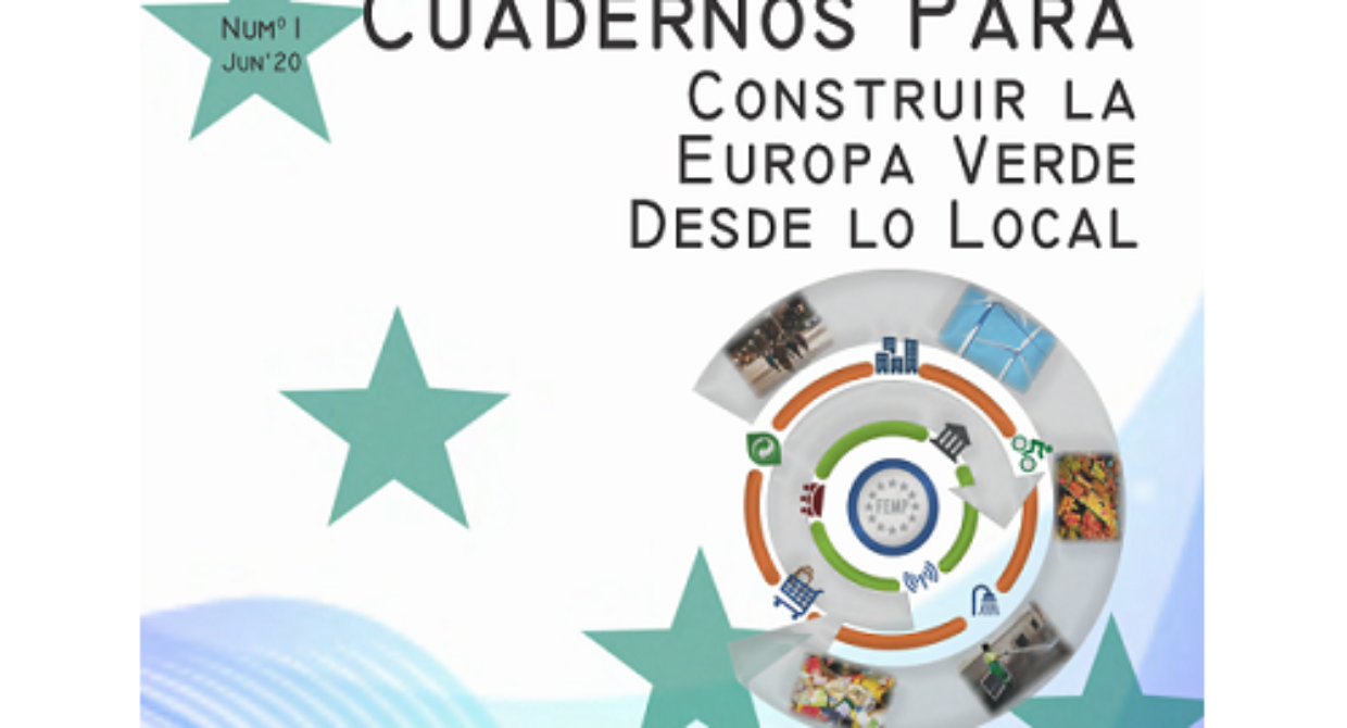 Nuevo «Cuaderno para construir la Europa verde desde lo local»
