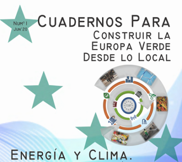 Nuevo «Cuaderno para construir la Europa verde desde lo local»