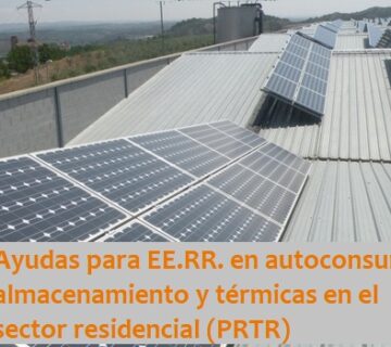 Abierta la convocatoria para EE.RR. en autoconsumo, almacenamiento y térmicas en el sector residencial