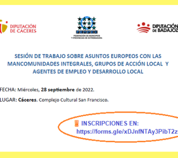 Cáceres, 28 septiembre | Sesión de Trabajo sobre Asuntos Europeos con Mancomunidades, Grupos de Acción Local y AEDL de la provincia