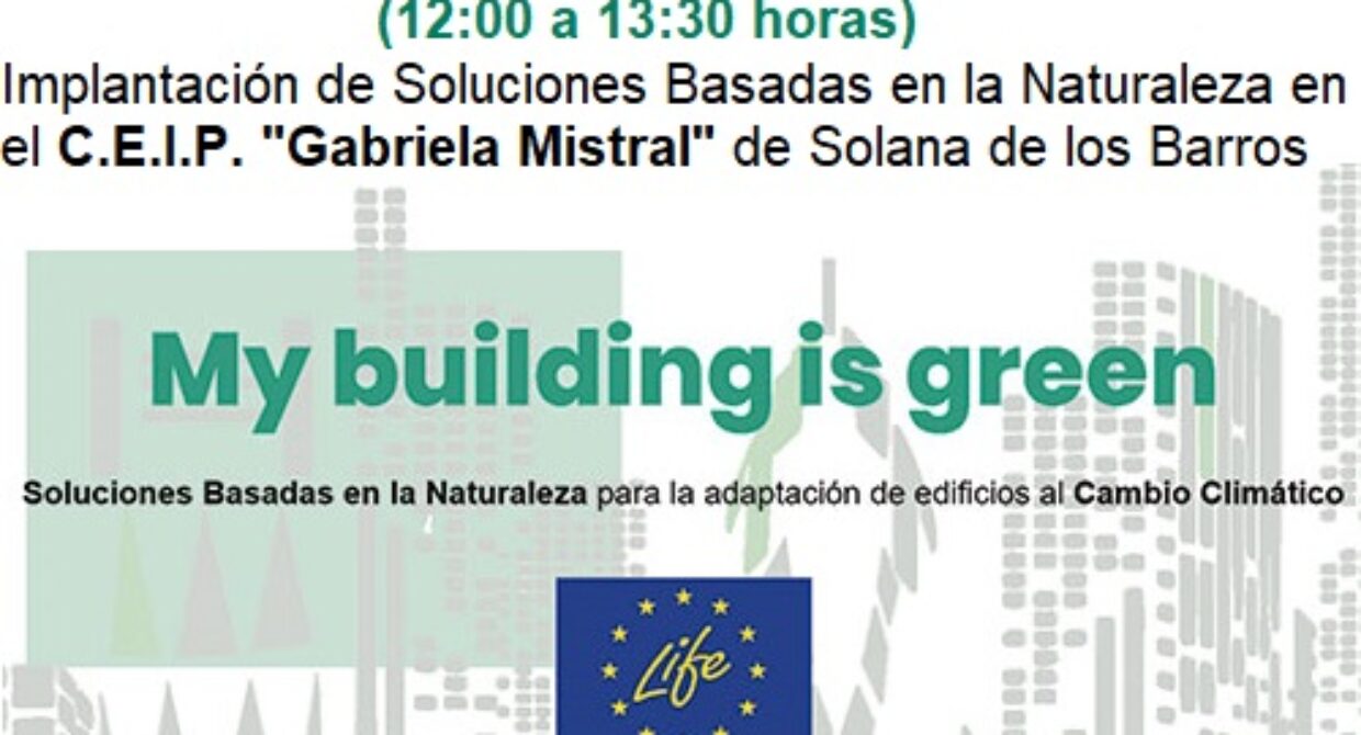 10 noviembre | Soluciones Basadas en la Naturaleza para la adaptación de edificios al cambio climático. Proyecto MyBUILDINGisGREEN