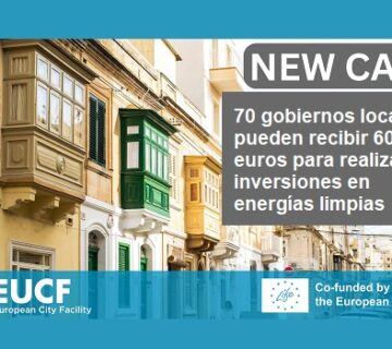 EUCF | Subvenciones para que autoridades locales desarrollen conceptos de inversión en energía limpia y eficiencia energética