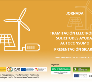 Jornada Tramitación solicitudes ayudas autoconsumo y SICAREX, 24 de enero de 2022