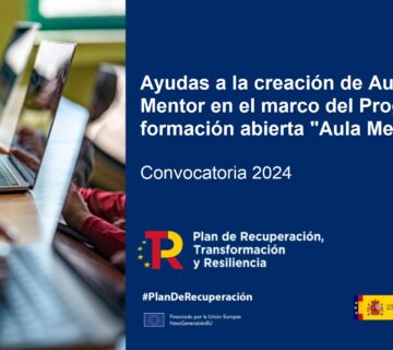 Ayudas 2024 para la creación de Aulas Mentor dependientes del Programa Aula Mentor | PRTR – Next Generation EU